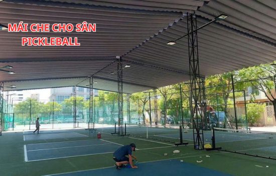 mái che cho sân pickleball
